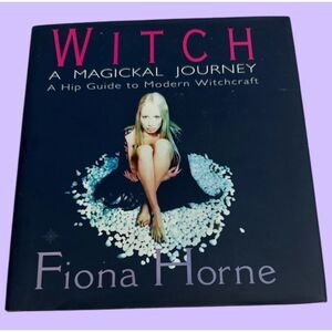Witch A Magickal Journey Fiona Horne Hip Guide Modern Witchcraft Like New